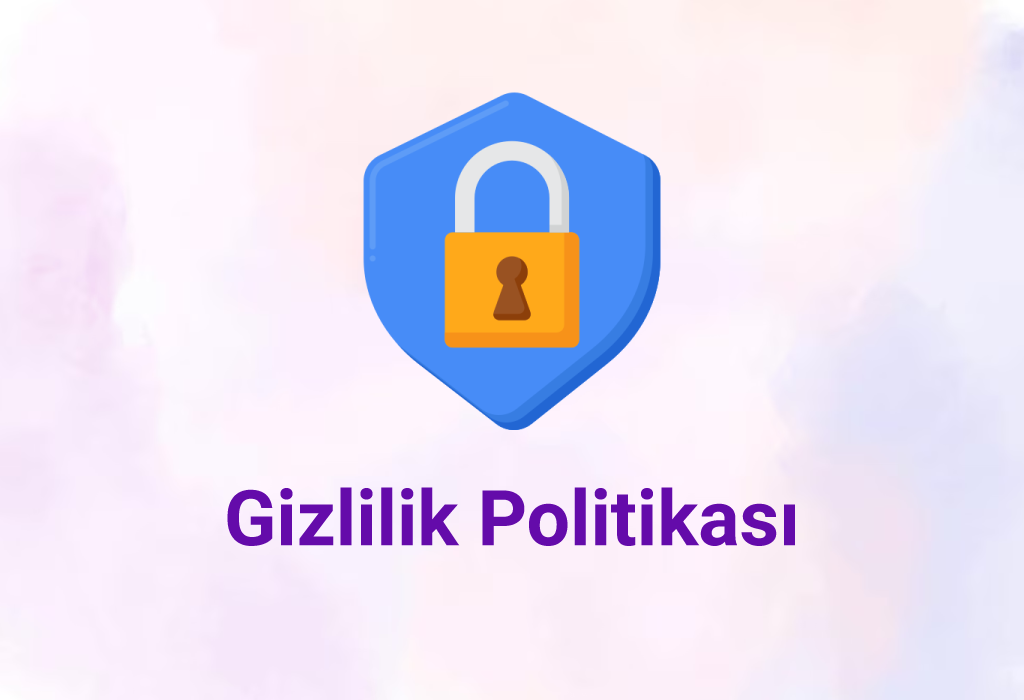 Gizlilik Politikası