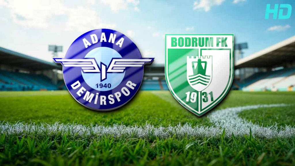 Adana Demirspor - Bodrumspor