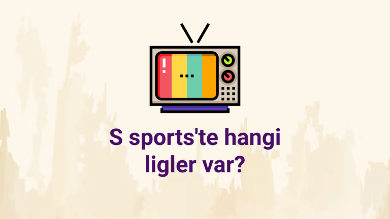 S sports’te hangi ligler var?