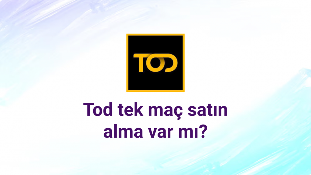 tod-tv-sayın-alma-var-mi