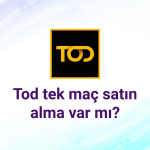 Tod tek maç satın alma var mı?