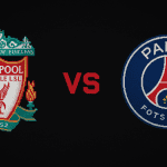 Liverpool – PSG: Anfield’da Devlerin Kapışması