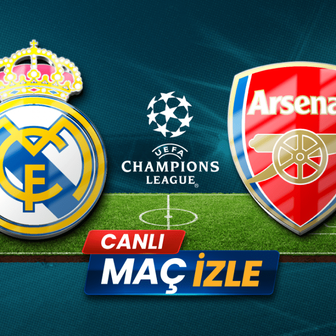 Real Madrid - Arsenal Şampiyonlar Ligi