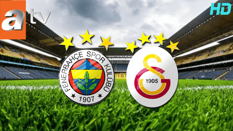Tek Linkle ATV İzle: Fenerbahçe – Galatasaray Ziraat Türkiye Kupası Maçı Canlı Yayın Ekranı