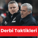 Fenerbahçe vs Beşiktaş: Mourinho ve Solskjaer’in Derbi Taktikleri Neler Olacak?
