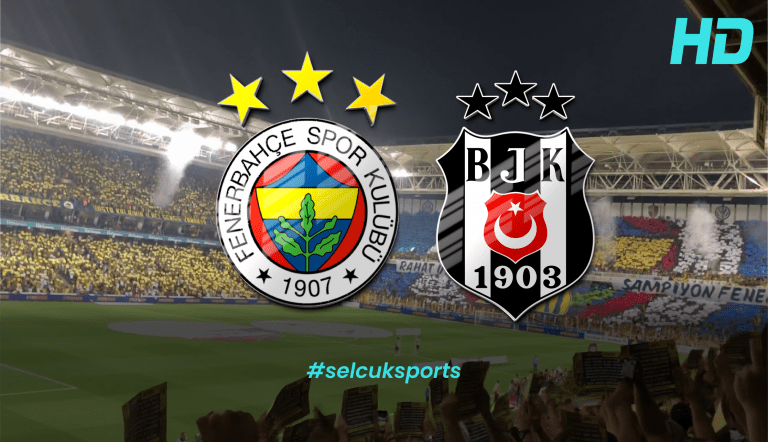Fenerbahçe – BeÅŸiktaÅŸ Derbisi: Canlı İzle, Åžifresiz Yayın ve Maç Öncesi Tüm Detaylar #FBvBJK