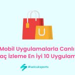 Mobil Uygulamalarla Canlı Maç İzleme: En İyi 10 Uygulama App store, Play store