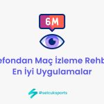 Telefondan Maç İzleme Rehberi: En İyi Uygulamalar