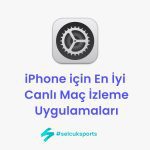 iPhone için En İyi Canlı Maç İzleme Uygulamaları
