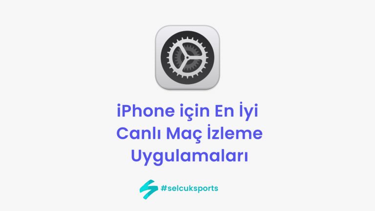 iPhone için En İyi Canlı Maç İzleme Uygulamaları