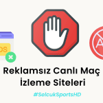 Reklamsız Canlı Maç İzleme Siteleri