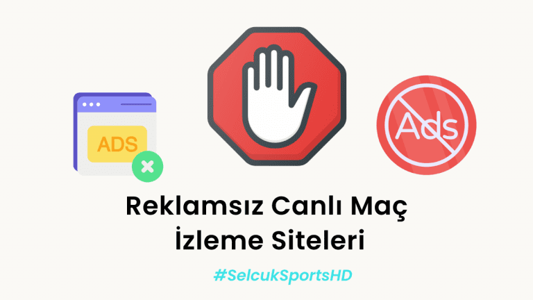 Reklamsız Canlı Maç İzleme Siteleri