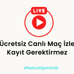 Ücretsiz Canlı Maç İzle – Kayıt Gerektirmez