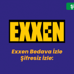 Exxen Bedava İzle ve Şifresiz İzle: Yöntemler ve Detaylar