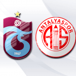 Trabzonspor – Antalyaspor Maçı Canlı İzle, Ne Zaman, Saat Kaçta, Hangi Kanalda?