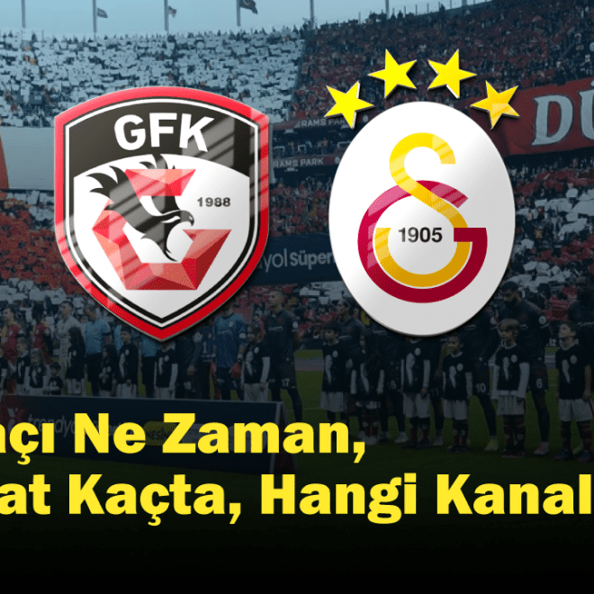 Gaziantep FK - Galatasaray Maçı