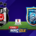 Beşiktaş – Başakşehir Canlı Maç İzle: Heyecan Dolu Süper Lig Mücadelesi!