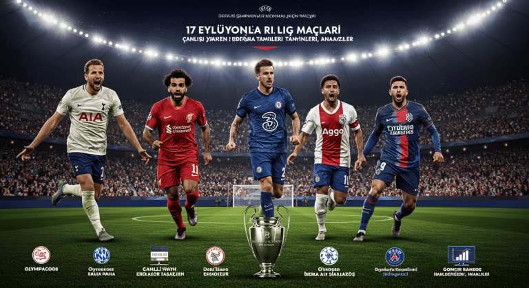 17 Eylül 2024 Şampiyonlar Ligi Maçları: Canlı Yayın, İddaa Oranları, Tahminler ve Uzman Analizleri