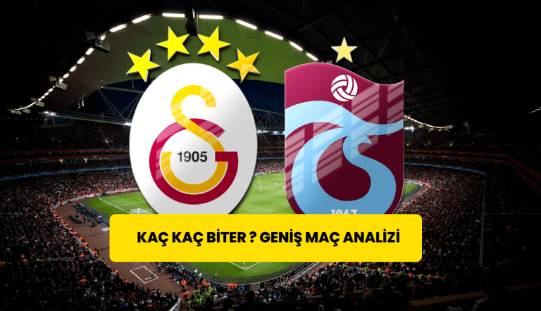 Galatasaray – Trabzonspor Maç Skoru Tahmini 2025: Kaç Kaç Biter? Detaylı Maç Analizi ve İpuçları